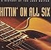Hittin' on All Six (A History of Jazz Guitar)