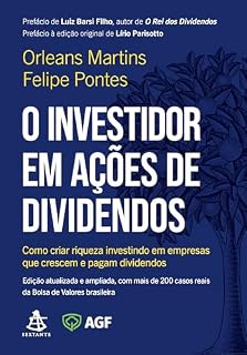Livro O investidor em ações de dividendos: Como criar riqueza investindo em empresas que crescem e pagam dividendos