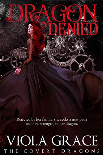 Dragon Denied (The Covert Dragons Book 7)