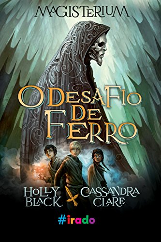 O Desafio de Ferro (Magisterium, #1)