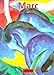 Franz Marc : 1880-1916 by 