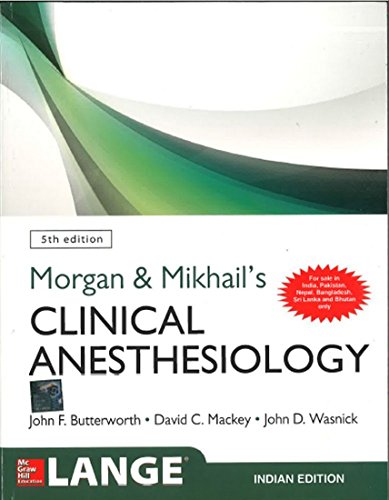 Download Morgan and Mikhail's Clinical Anesthesiology
