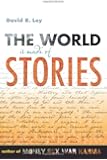 The World Is Made of Stories