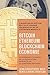 Bitcoin, Ethereum et Blockchain Economie: Comprendre l'essentiel de la (r)évolution annoncée en 25 by