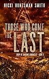 Those Who Come the Last: A Post Apocalyptic