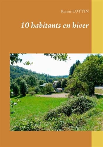 10 habitants en hiver