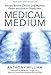 Grehge dium Anthony William Collection with Hidden Healing Powers 3 Books Set (Medical Medium [Paperback], Medical Medium Life-Changing Foods [hardcover], Super and Whole Foods)