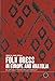 Folk Dress in Europe and Anatolia: Beliefs about Protection and Fertility (Dress, Body, Culture) by 
