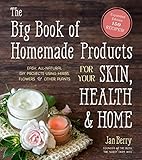 The Big Book of Homemade Products for Your