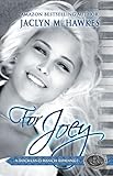 For Joey: A love story (Rockland Ranch series Book 4)