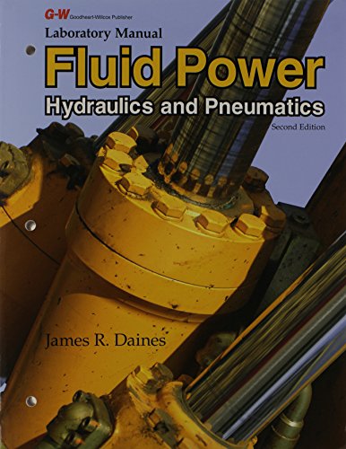 Laboratory Manual for Fluid Power: Hydraulics and Pneumatics