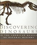 Discovering Dinosaurs: in the American Museum of Natural History