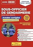 Concours sous-officier de gendarmerie catégorie B : Annales et sujets inédits corrigés by