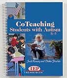 CoTeaching Students with Autism : K-5, Kinney, Judi and Fischer, Debbie, 1578611253