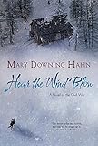 Hear the Wind Blow: A Novel of the Civil War