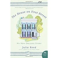 The House on First Street: My New Orleans Story book cover