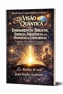 Livro Visão Quântica: Leis Herméticas e Ensinamentos bíblicos