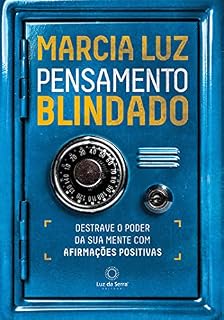 Livro Pensamento Blindado: Destrave o Poder da sua Mente com Afirmações Positivas