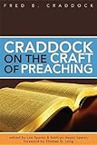 Craddock on the Craft of Preaching by Dr. Fred Craddock