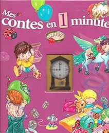 Mes Contes en 1 minutes ~ 18 CONTES à raconter à votre enfant