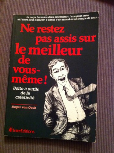 Ne restez pas assis sur le meilleur de vous-même ! by (Paperback)