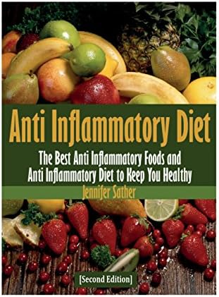 Anti Inflammatory Diet [Second Edition]