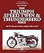 Triumph Speed Twin & Thunderbird Bible