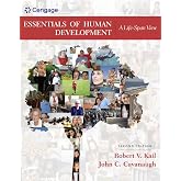 Essentials of Human Development: A Life-Span View (MindTap Course List)