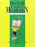 HECTOR, L'APPRENTI MUSICIEN VOL.1 --- FORMATION MUSICALE by 