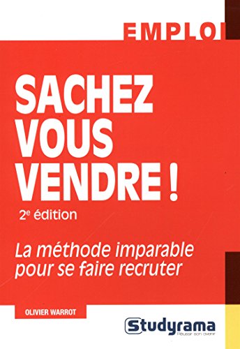 Sachez vous vendre !