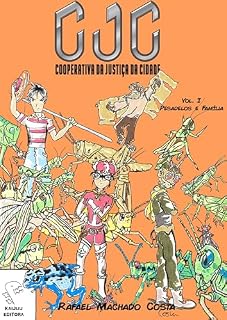 Livro CJC: Cooperativa da Justiça da Cidade – Vol. I: Pesadelos e Família (Cinco Mundos)