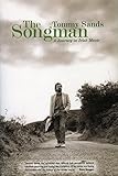 The Songman: A Journey in Irish Music by Tommy Sands