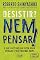 Livro Desistir? Nem pensar!: O que você precisa fazer para atingir o seu próximo nível