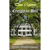 Creighton Hill (Time Captives Book 1)