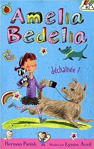 Amelia Bedelia déchaînée !