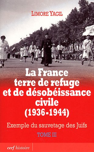 La  France, terre de refuge et de désobéissance civile, 1936-1944
