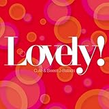 ラブリィ! Cute & Sweet J-Ballads