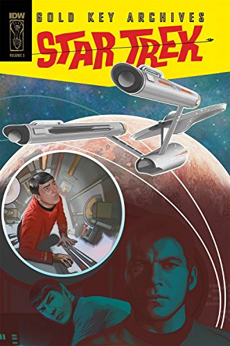 Star Trek: Gold Key Archives Volume 3 by Len Wein