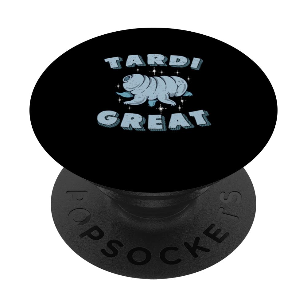 Funny Tardi Great Tardigrade For Water Bear Moss Piglet Fans PopSockets Swappable PopGrip
