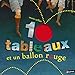 Dix tableaux et un ballon rouge by 
