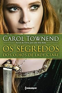 Livro Os segredos dos olhos de lady Clare