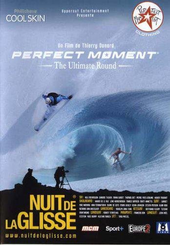 La Nuit De La Glisse 2006 - Perfect Moment, The Ultimate Round