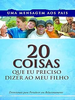 Livro 20 Coisas Que Eu Preciso Dizer ao Meu Filho