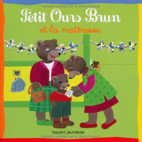 Petit Ours brun et la maîtresse