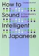 How to Sound Intelligent in Japanese: A Vocabulary Builder