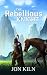 The Rebellious Knight (Swordsman's Gift Book 2)