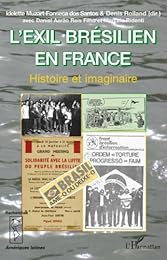 L' exil brésilien en France
