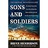 Sons and Soldiers: The Untold Story of the Jews Who Escaped the Nazis and Returned with the U.S. Army to Fight Hitler
