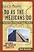 When in Mexico, Do as the Mexicans Do: The Clued-in Guide to Mexican Life, Language and Culture (When in . . . Do As the Local Do) by Herb Kernecker