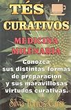 Image de Tes Curativos-Medicina Milenaria (Spanish Edition)